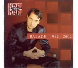 HARI MATA HARI - Balade 1992 - 2002